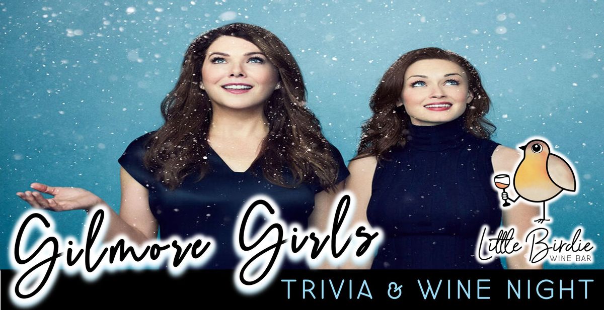 Gilmore Girls Trivia & Wine Night