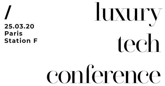 Luxury Tech Conference 2022