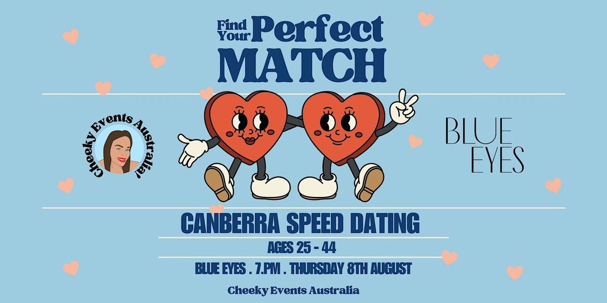 Canberra Speed Dating by Cheeky Events Australia for ages 25-44