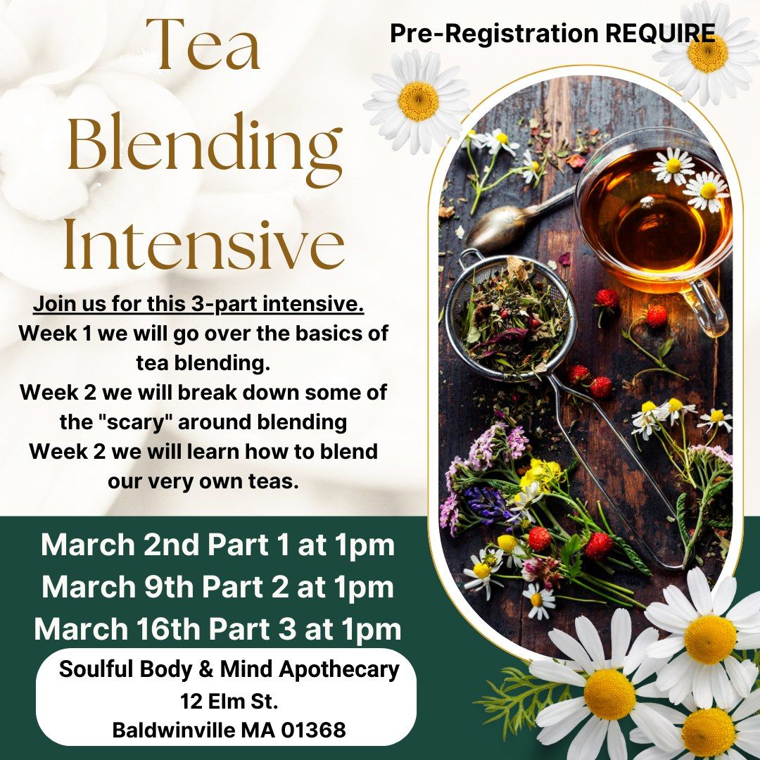 Tea Blending 3-class Intensive