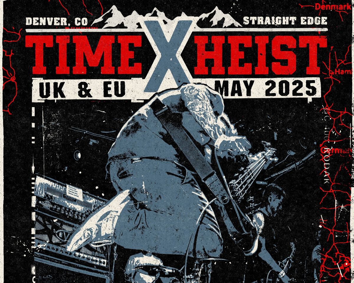 TIME X HEIST + GUESTS \/\/ LILLE