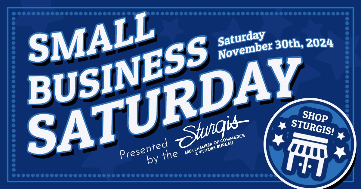 2024 Sturgis Small Business Saturday