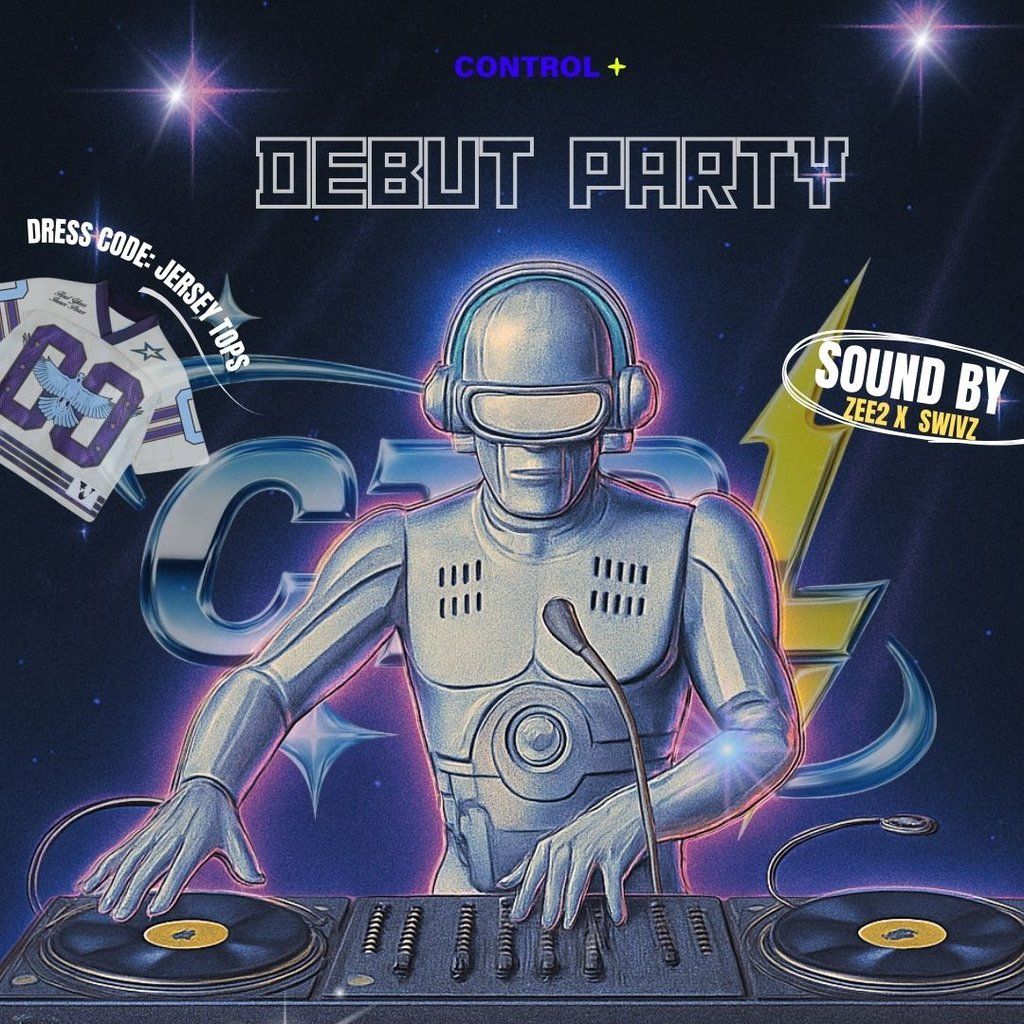 CTRL Debut Party