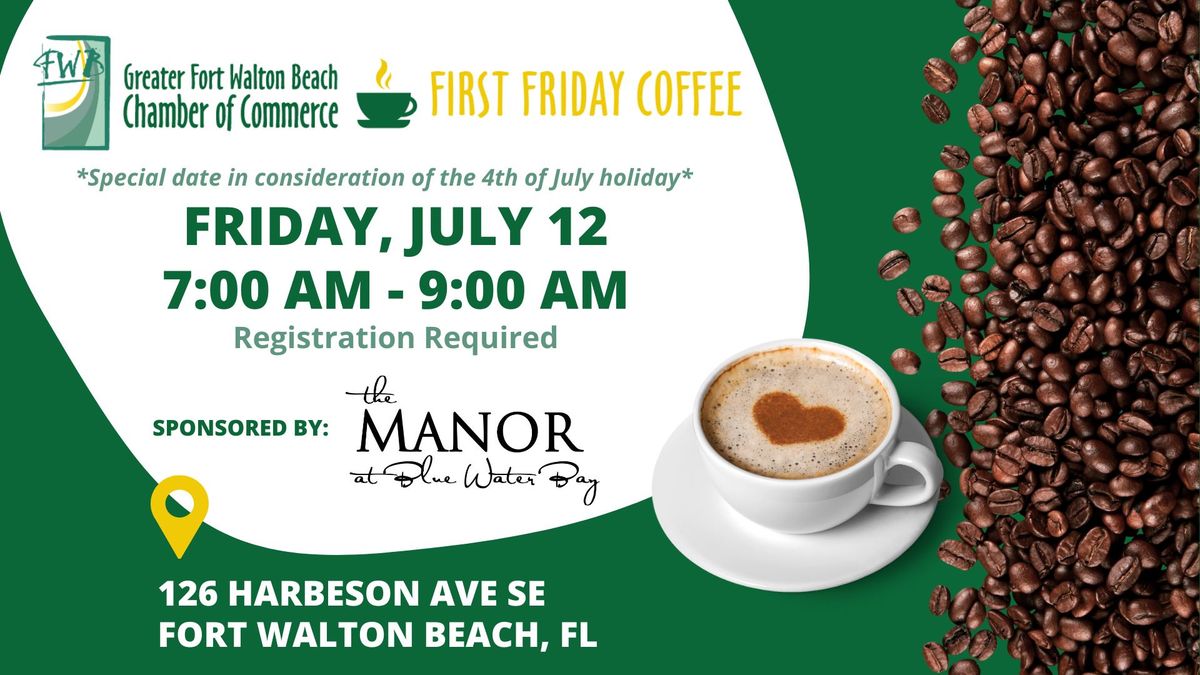First Friday Coffee sponsored by the Manor at Blue Water Bay