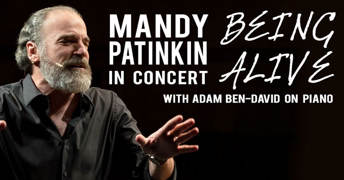 Mandy Patinkin in Concert: BEING ALIVE