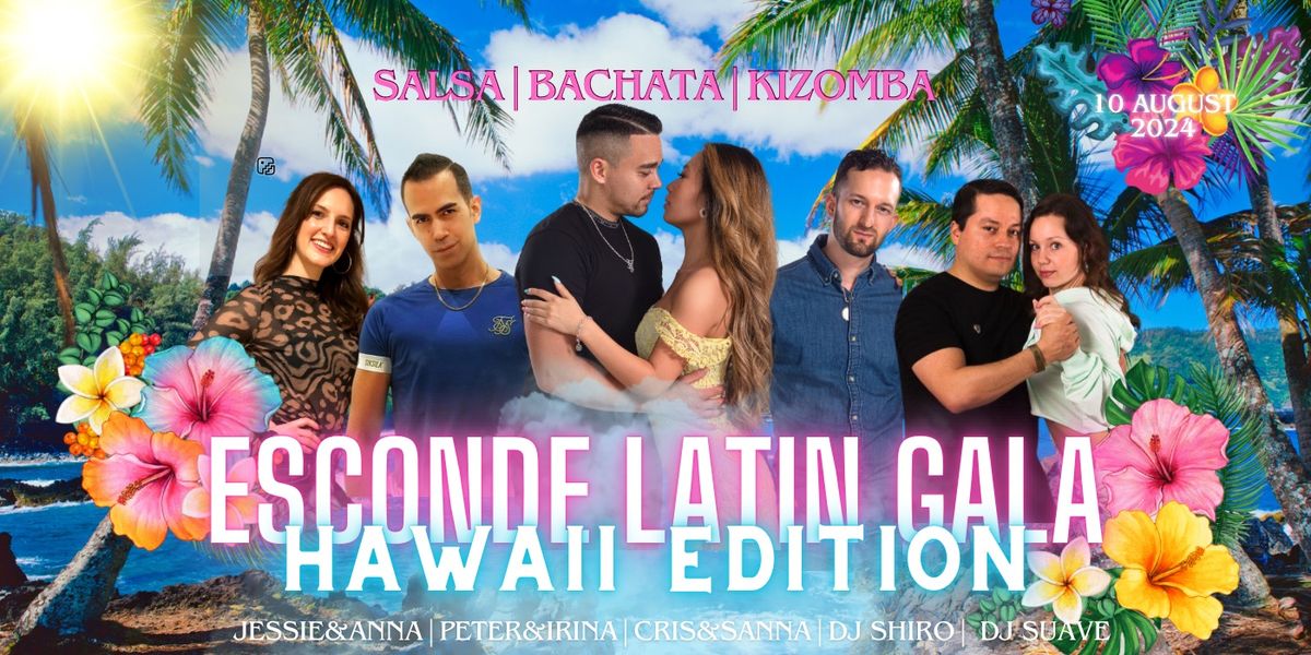 Esconde Latin Gala - Hawaii Edition\ud83c\udf3a\ud83d\udc83