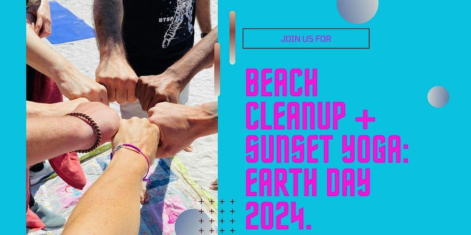 Earth Day Beach Clean-Up & Sunset Yoga