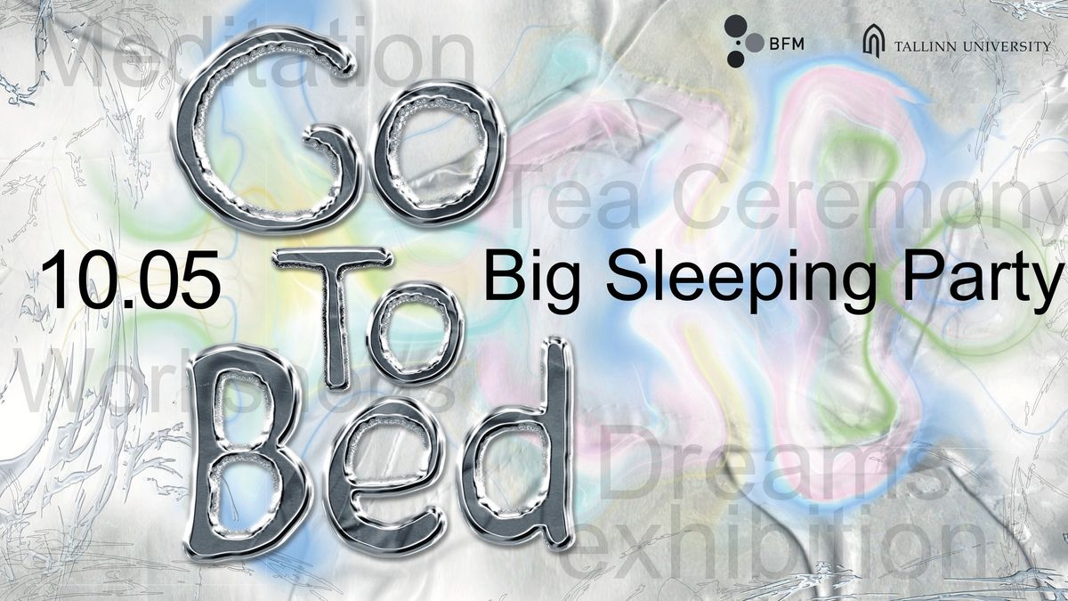 BIG SLEEPING PARTY | GO TO BED
