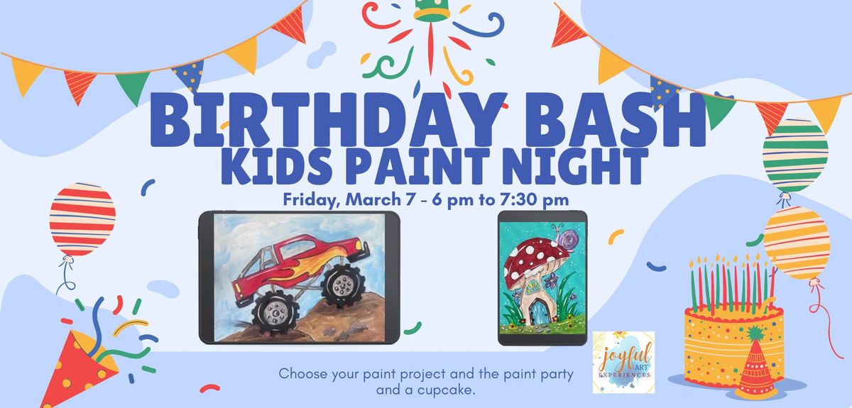 BIRTHDAY BASH KIDS PAINT NIGHT