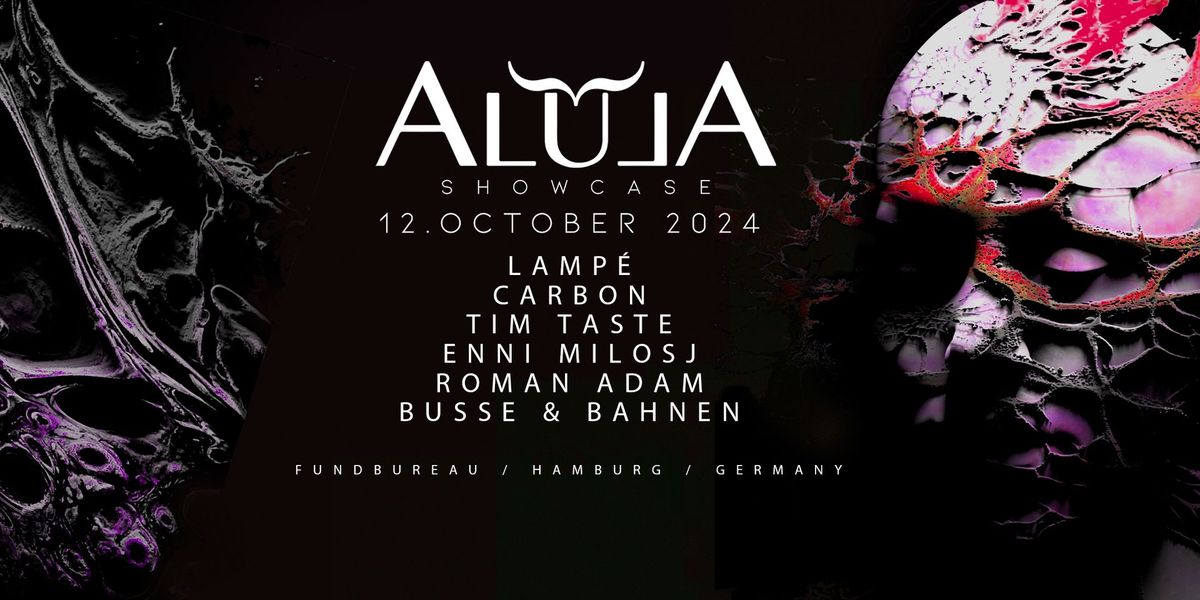 Alula Tunes Showcase with Lamp\u00e9, Carbon, Tim Taste, Roman Adam and many more!