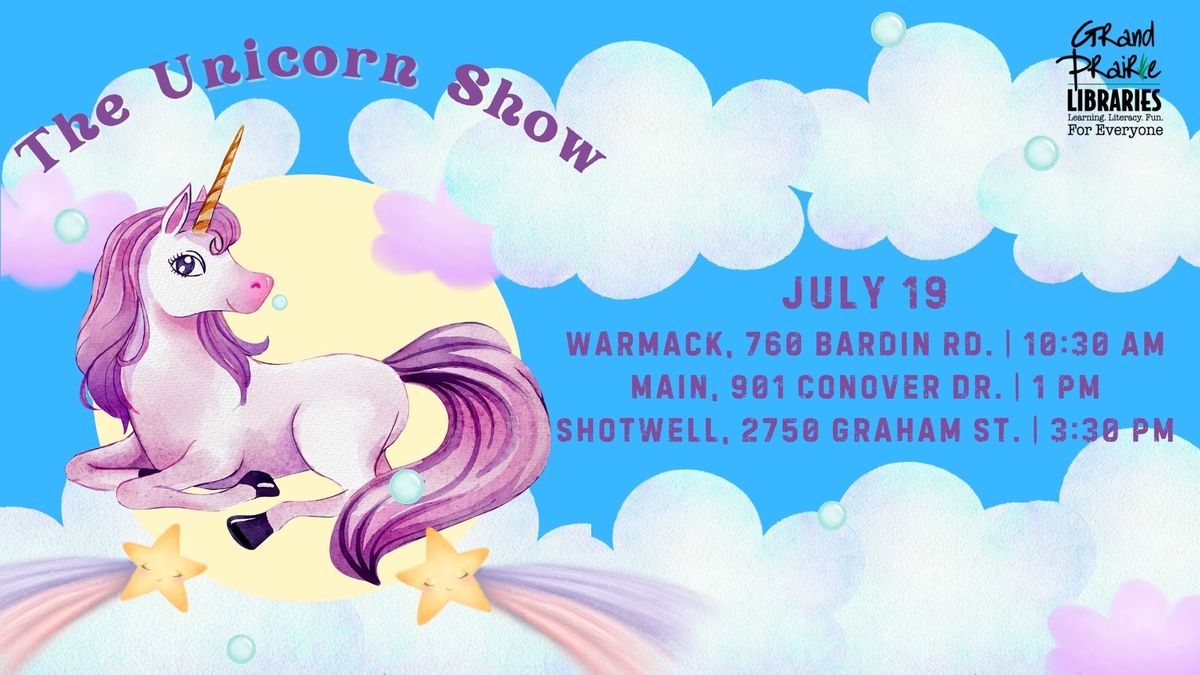 The Unicorn Show at Shotwell Library