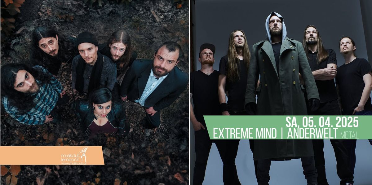 Extreme Mind (AT) & Anderwelt (AT) | Musik-Kulturclub Lembach