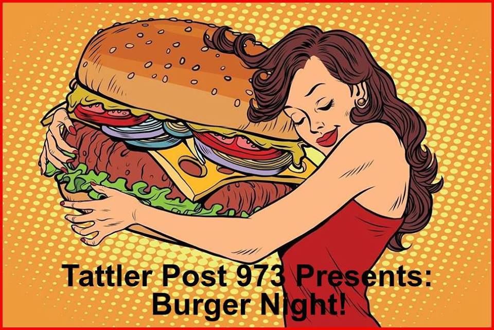 Burger Night at Tattler Post #973