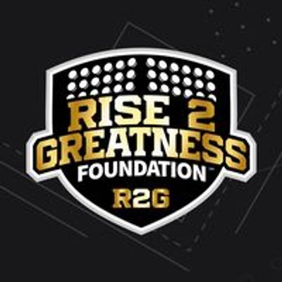 Rise 2 Greatness Foundation