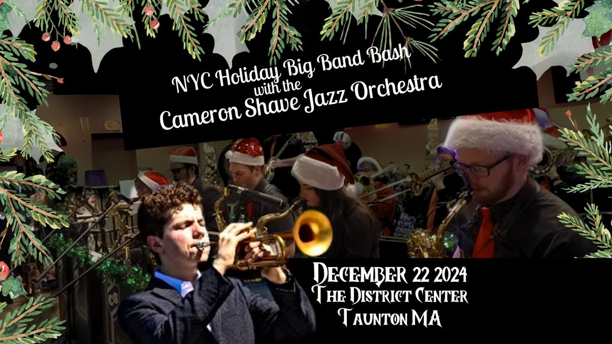 NYC Holiday Big Band Bash w\/ Cameron Shave Jazz Orchestra