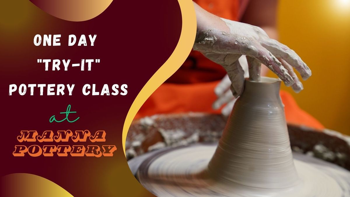 One day "Try-It" Pottery Class 