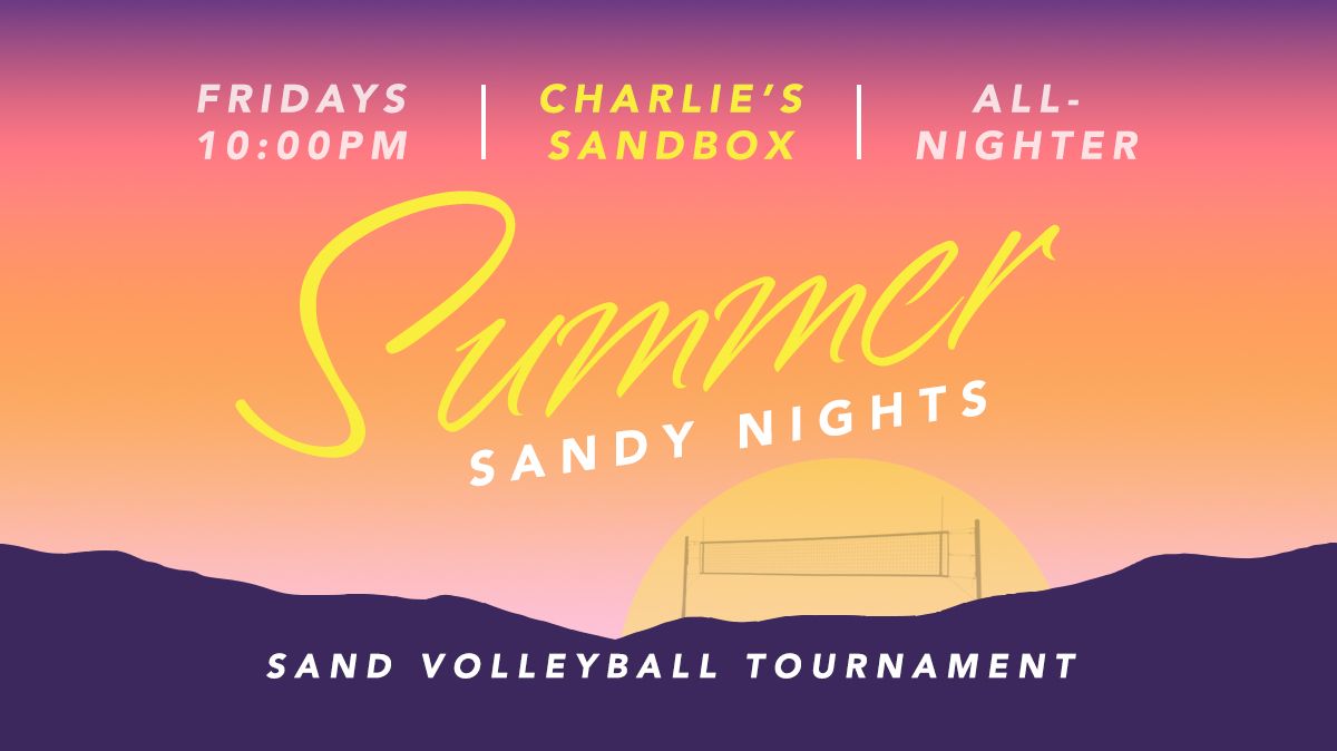 SUMMER SANDY NIGHTS | All-Night Sand Volleyball Tournament