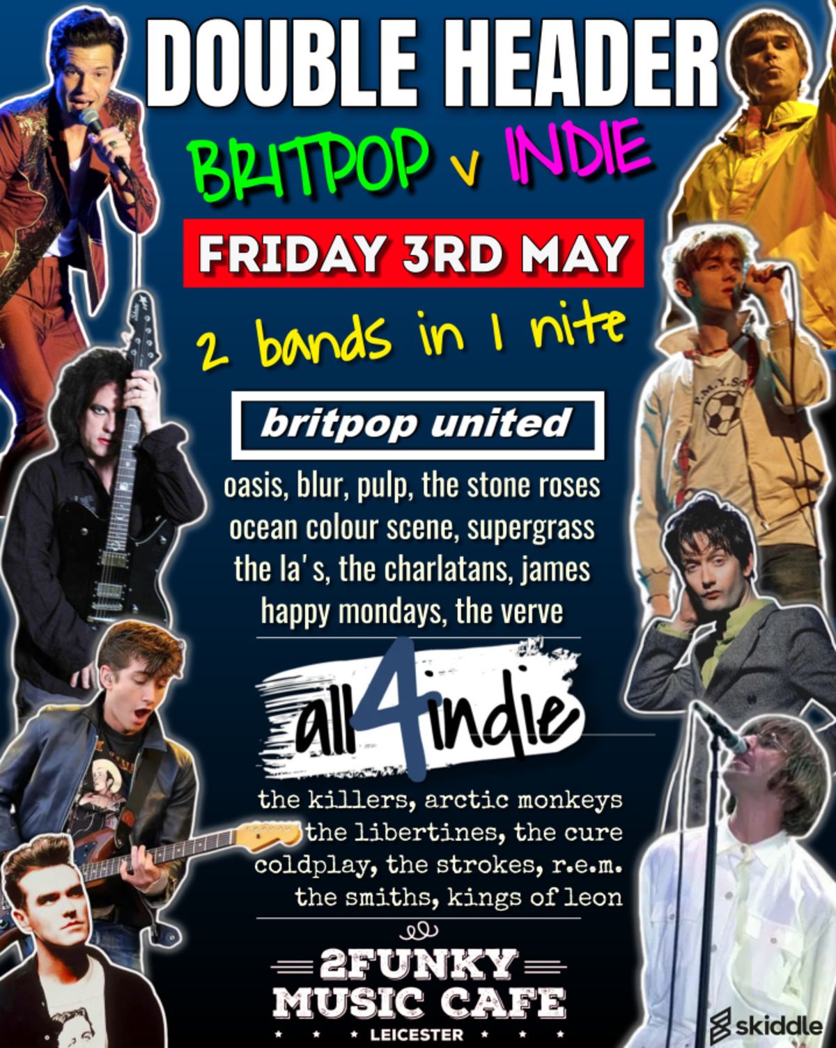 Double Header: INDIE v BRITPOP All4Indie AND Britpop United Live at 2Funky Music Cafe
