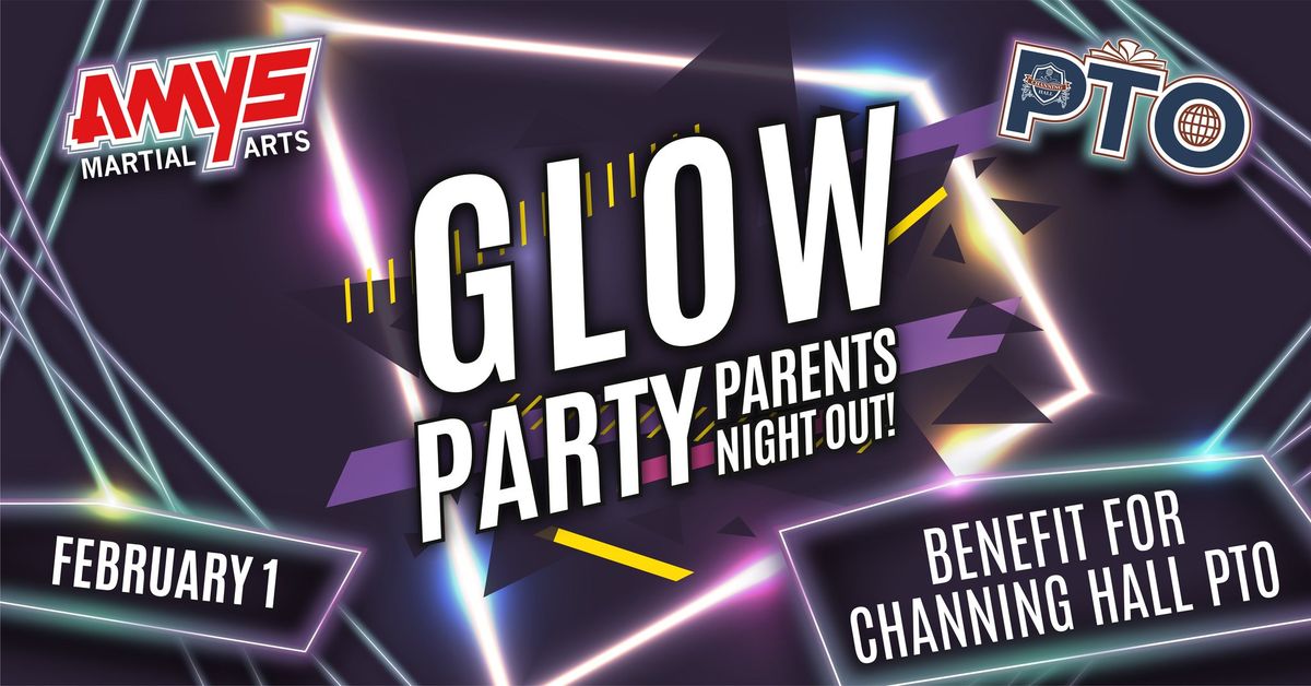 Glow Party Parent's Night Out