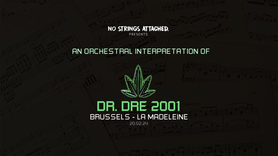 An Orchestral Rendition of Dr. Dre: 2001 - Brussels