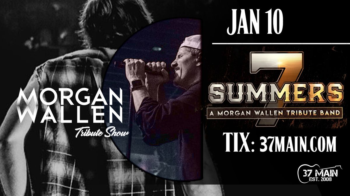 The Morgan Wallen Experience by 7 Summers w\/ special guest Lost Mountain!