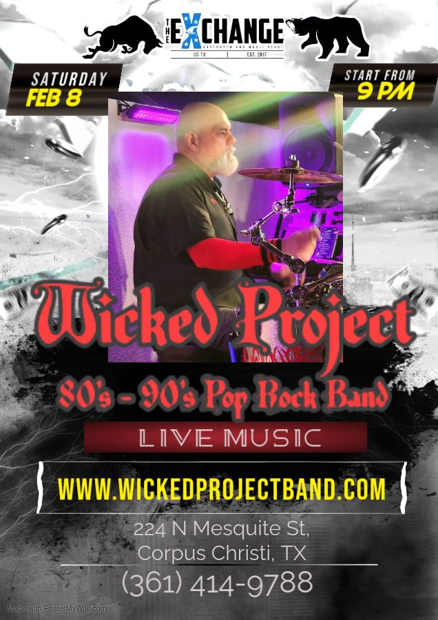 Wicked Project Live at The Exchange