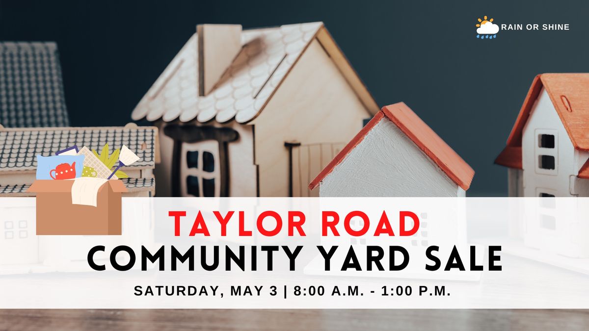 Taylor Road Spring Yardsale 