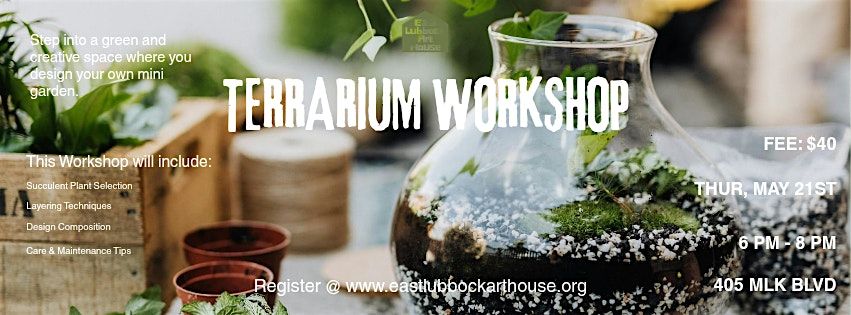 Terrarium Workshop