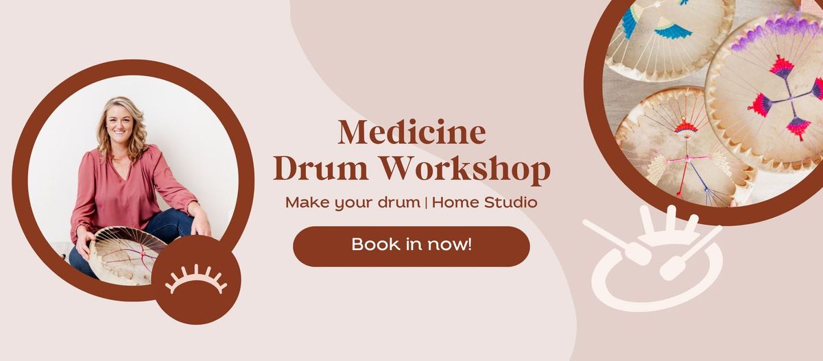 Medicine Drum Workshop - August 2024 