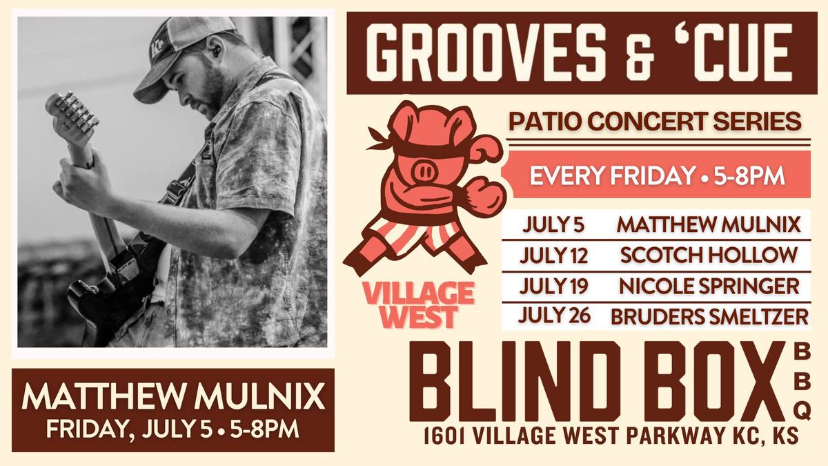Patio Concert Series: Matthew Mulnix on Friday, July 5 from 5-8PM at Village West