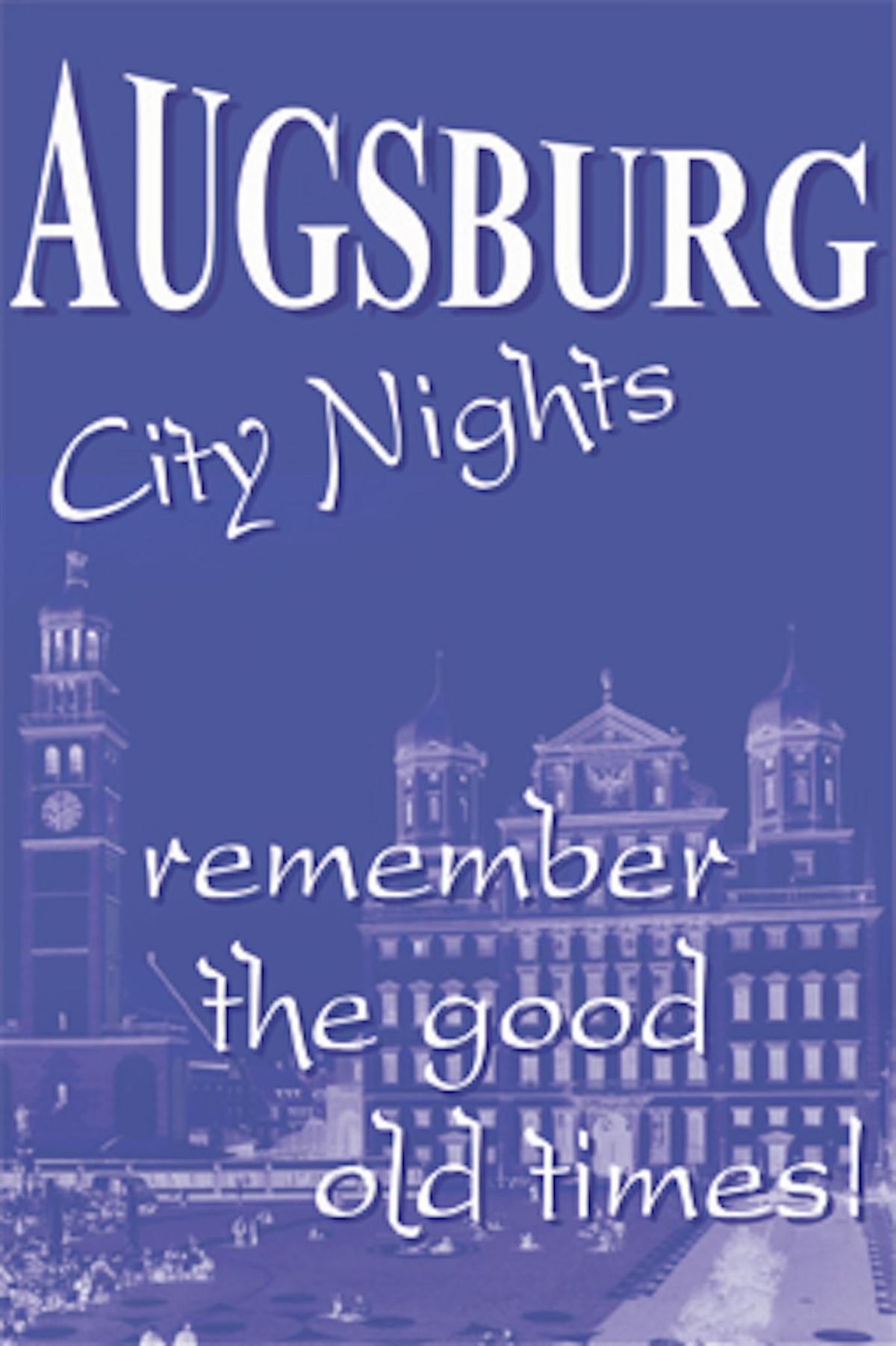 AUGSBURG CITY NIGHTS mit DJ MIKE