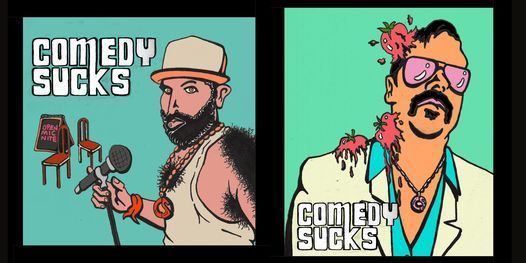 Comedy Sucks Presents: