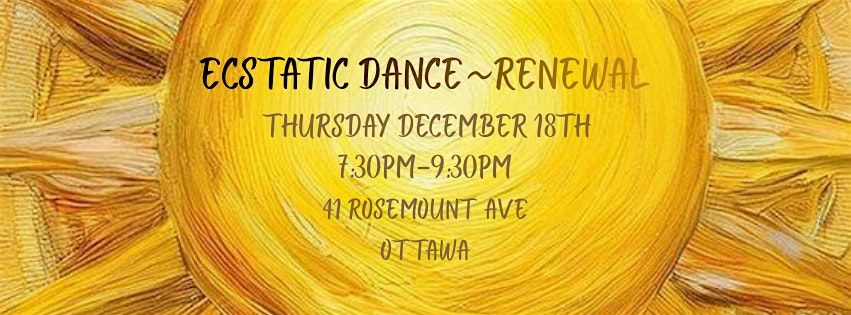 Ecstatic Dance~Renewal