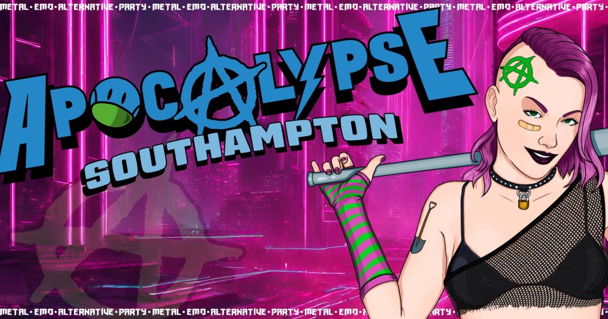 Apocalypse Southampton - Metal \/ Emo \/ Alternative \/ Party