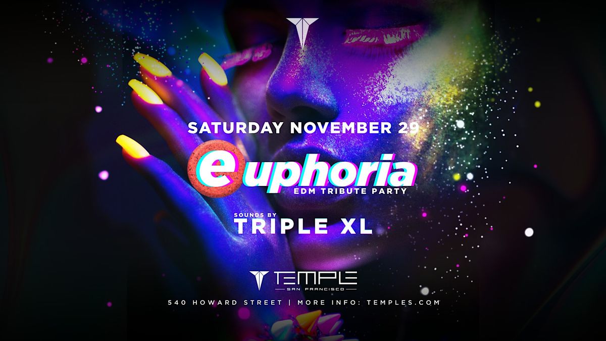 Euphoria: An EDM Tribute Party
