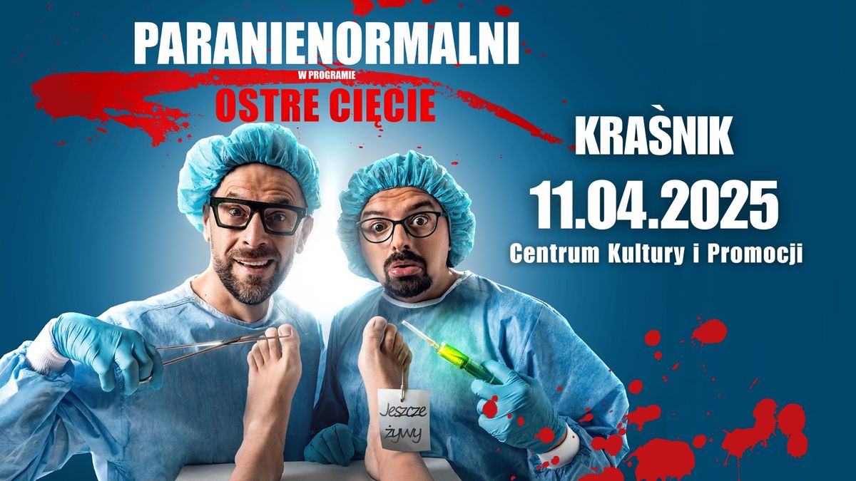 KRA\u015aNIK \/ Kabaret Paranienormalni - w nowym programie "Ostre Ci\u0119cie"