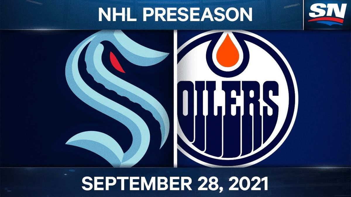 NHL Preseason: Seattle Kraken vs. Edmonton Oilers