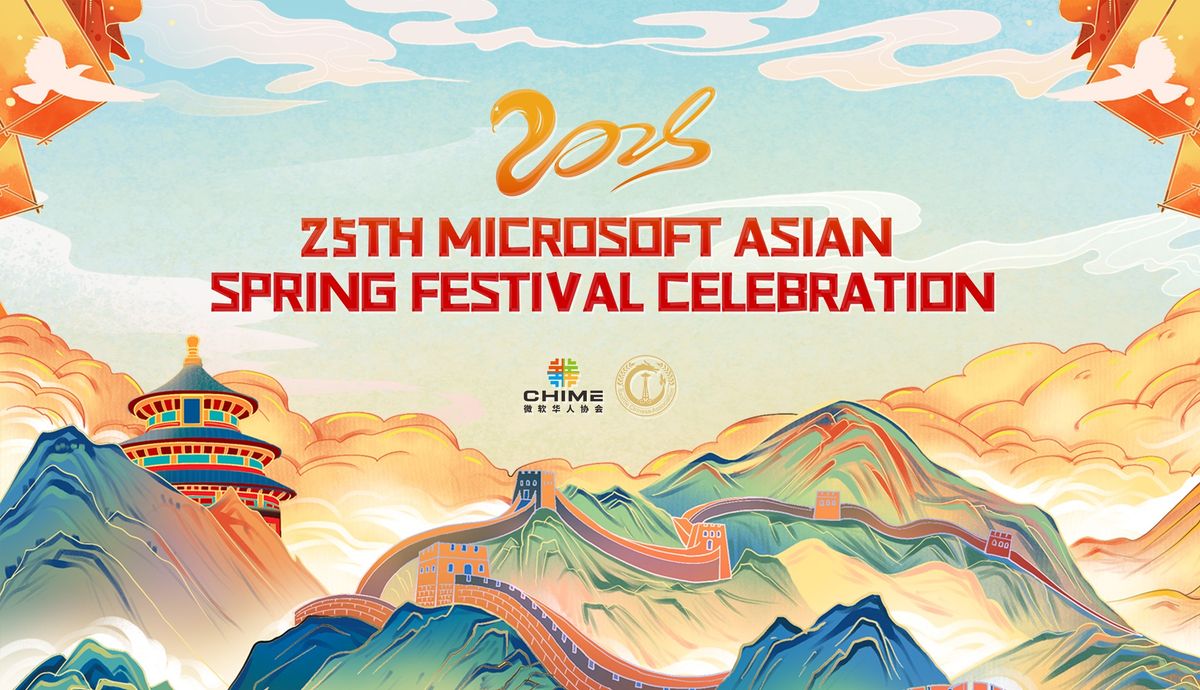 2025 Microsoft Asian Spring Festival Celebration