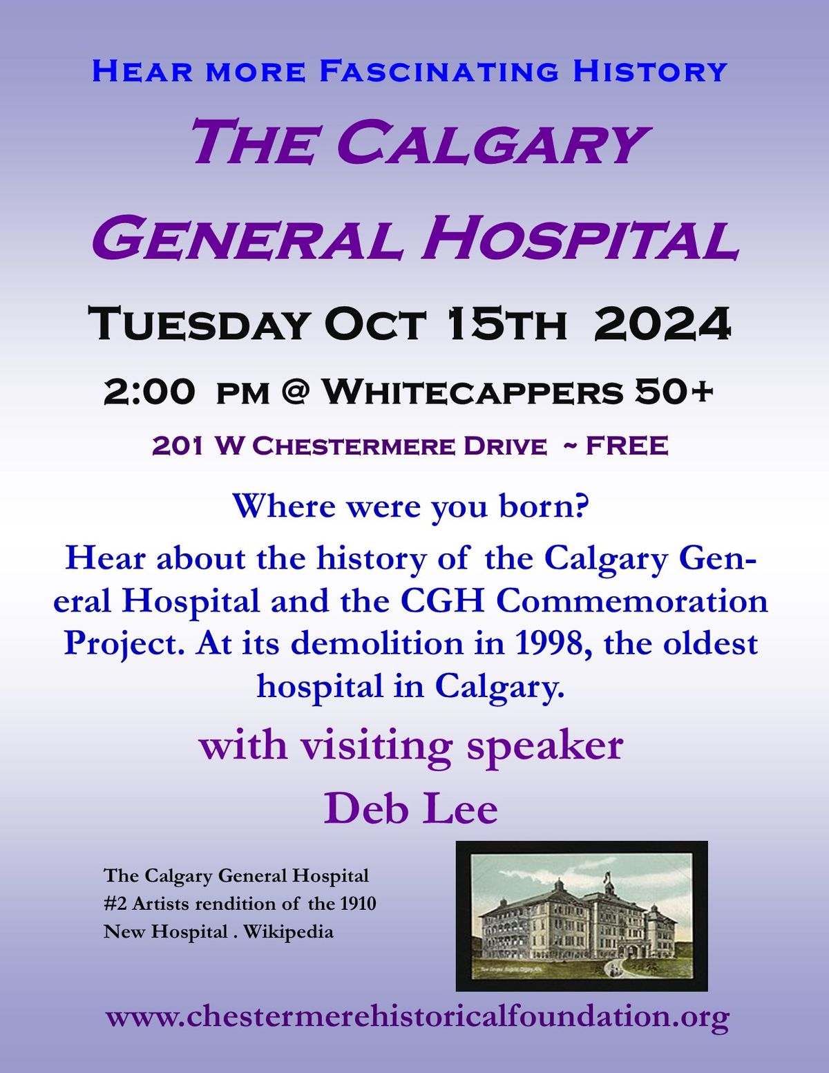 The Calgary General Hospital--history and commemoration!