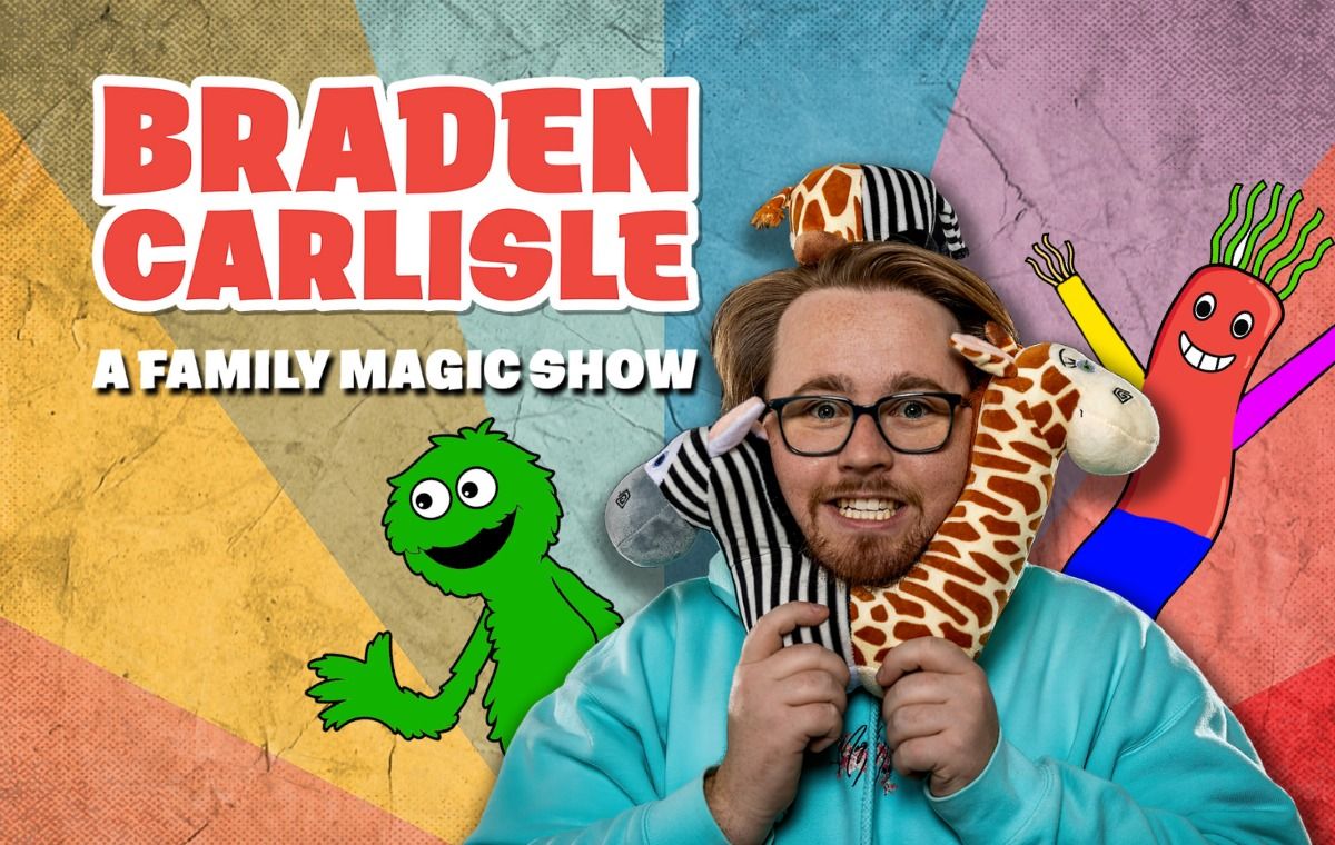 Family Magic Show with Magician Braden Carlisle