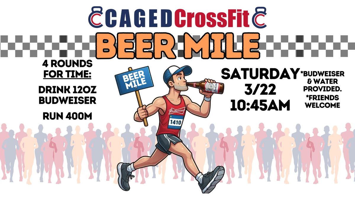 Annual Beer Mile