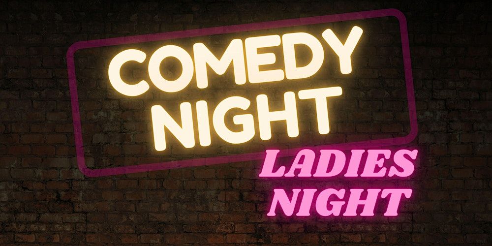 Reckless Comedy: Ladies Night (Comedy Showcase)