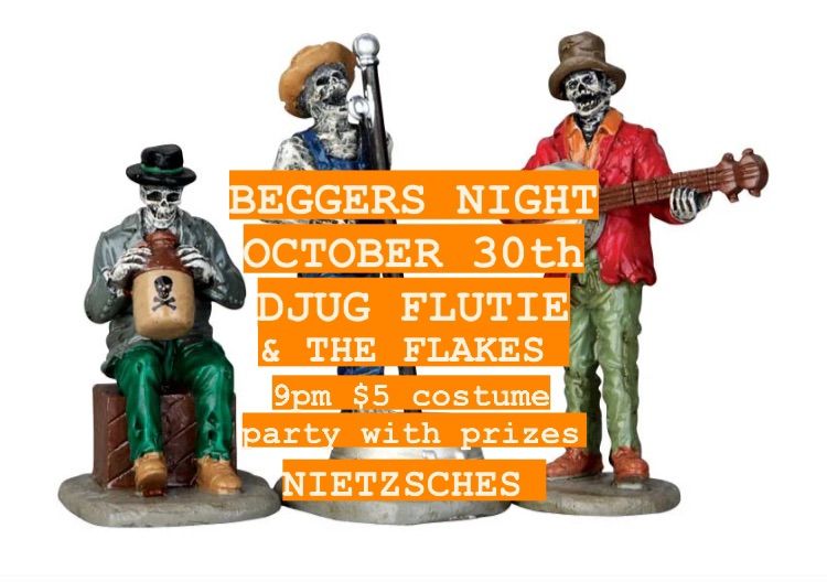 BEGGERS NIGHT AT NIETZSCHES 