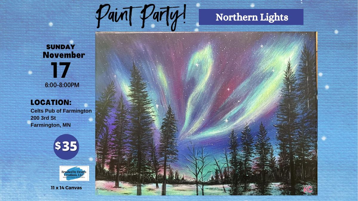 11\/17 Paint Northern Lights at Celts Pub of Farmington, MN at 6 PM