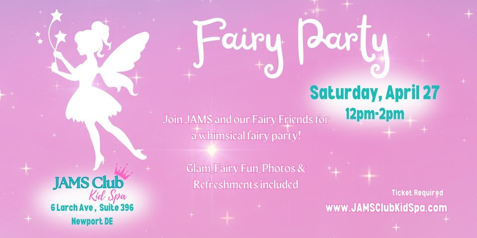 JAMS Club Kid Spa Fairy Party