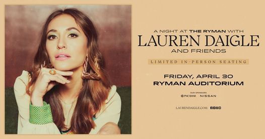 A Night at the Ryman with Lauren Daigle & Friends | Ryman Auditorium