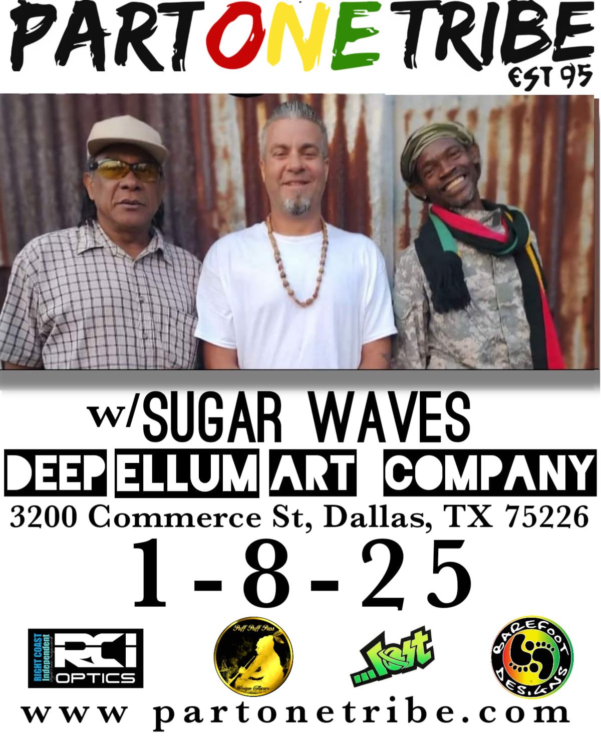 Part One Tribe - Sugar Waves @ Dallas, TX!