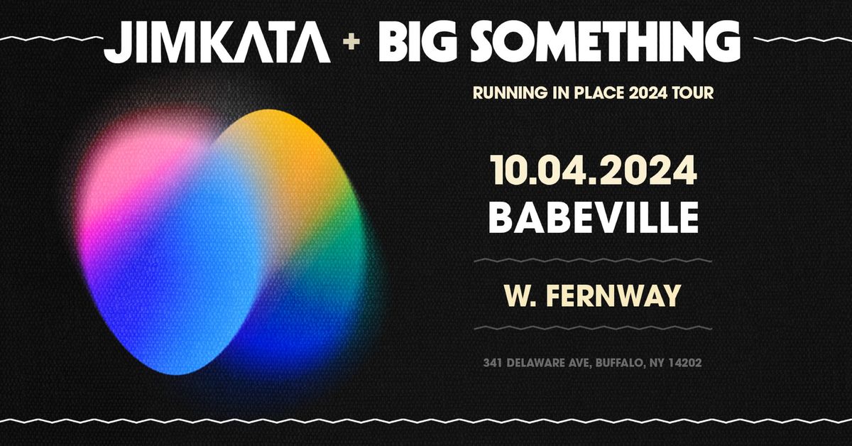 Jimkata & Big Something w\/ Fernway at Asbury Hall  | OCT 4