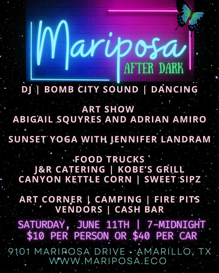 Mariposa After Dark: DJs | Dancing | Vendors | Food Trucks | Art Show | Paint Class | Camping