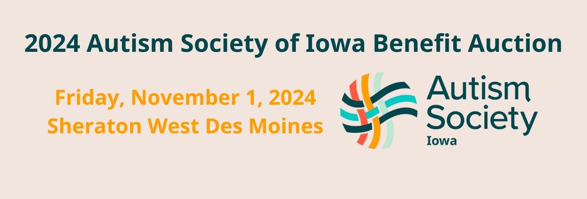 2024 Autism Society of Iowa Benefit Auction